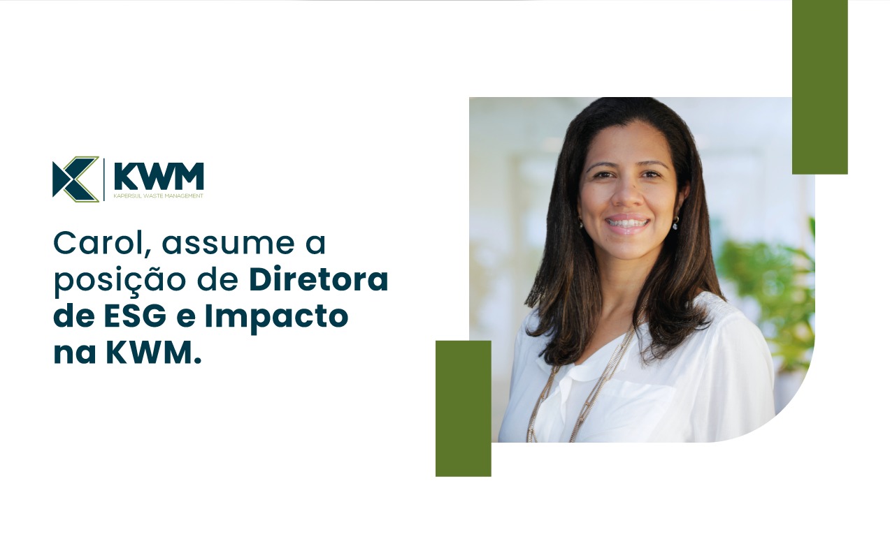 Carol, Assume a posição de Diretora de ESG e Impacto na KWM